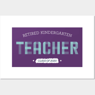 Retired Kindergarten Teacher 2020 Posters and Art